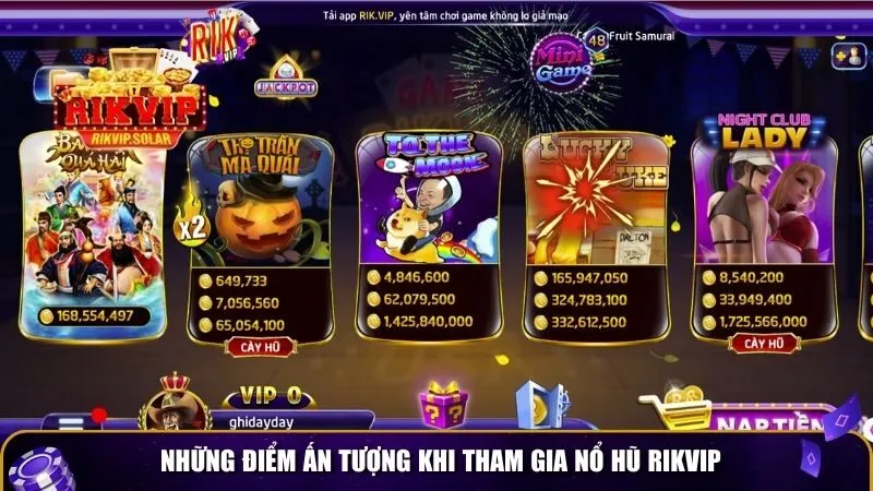 no hu rikvip 1 Những điểm ấn tượng khi tham gia nổ hũ Rikvip